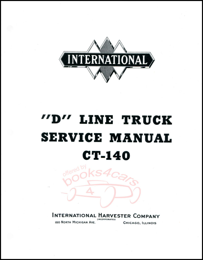 37-40 D Line shop Service repair manual CT-140 by International; 456 pages