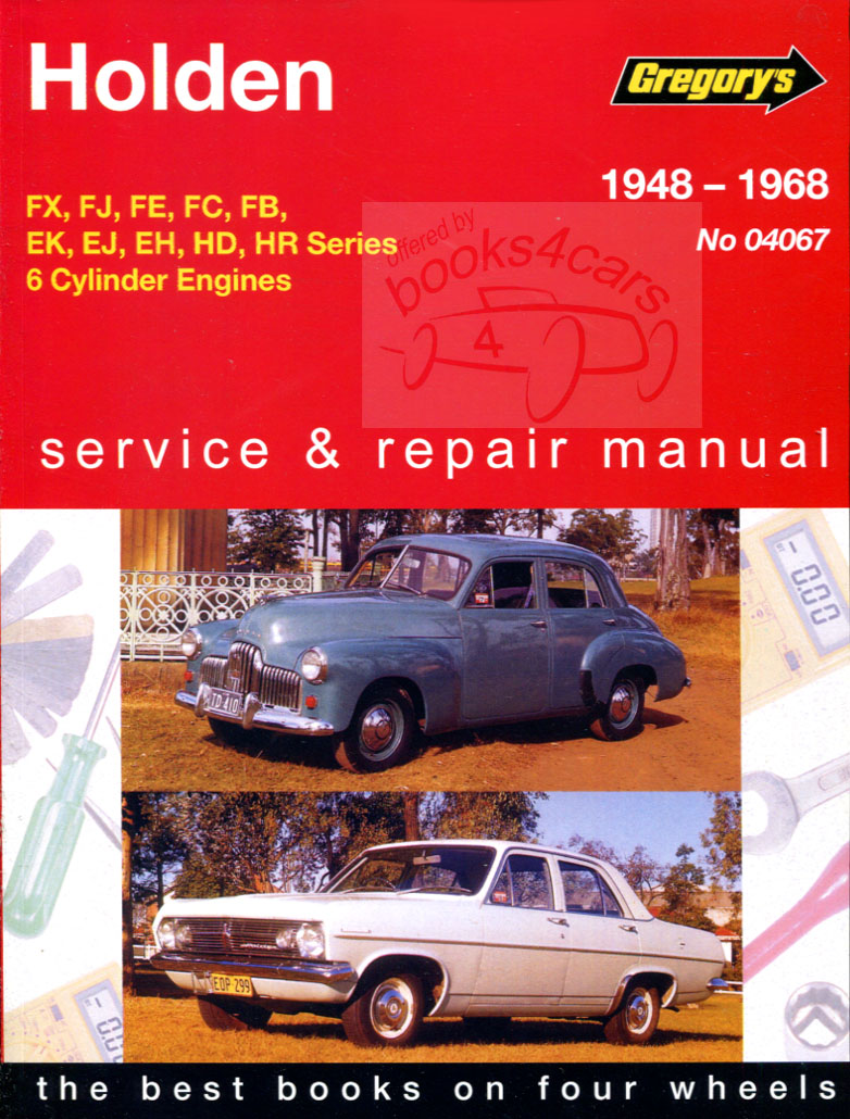 48-68 Holden shop Service repair Manual for 6 cyl 132 ci, 138 ci, 149 ci, 161 ci, 179 ci, 186 ci sedans, wagons, vans, and utility vehicles by Gregory's