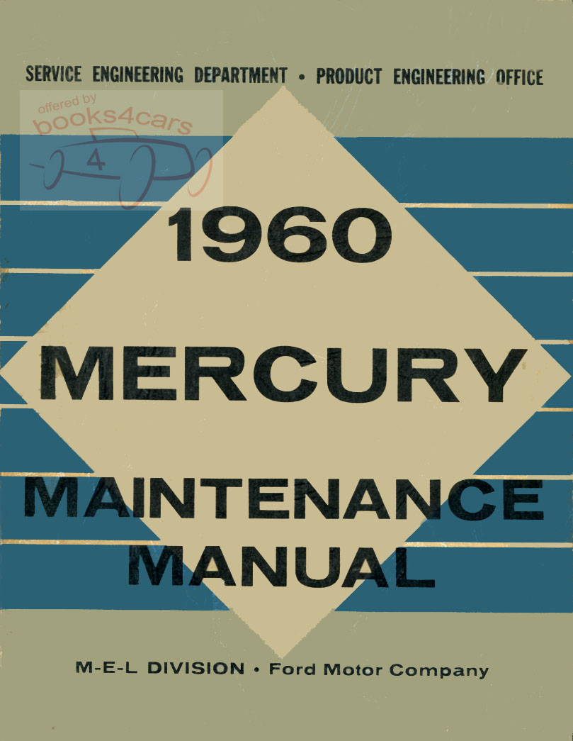 60 Shop Service Repair Manual by Mercury for Monterey Montclair Park Lane Country Cruiser; 636 pages