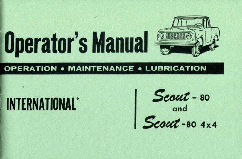 61-64 Scout Owner Manual by International for all models 4x2 4x4 80