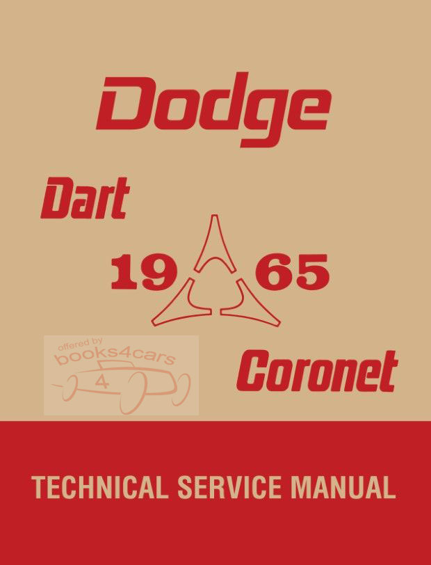 65 Dart & Coronet Shop Service Repair Manual by Dodge; 700 pages
