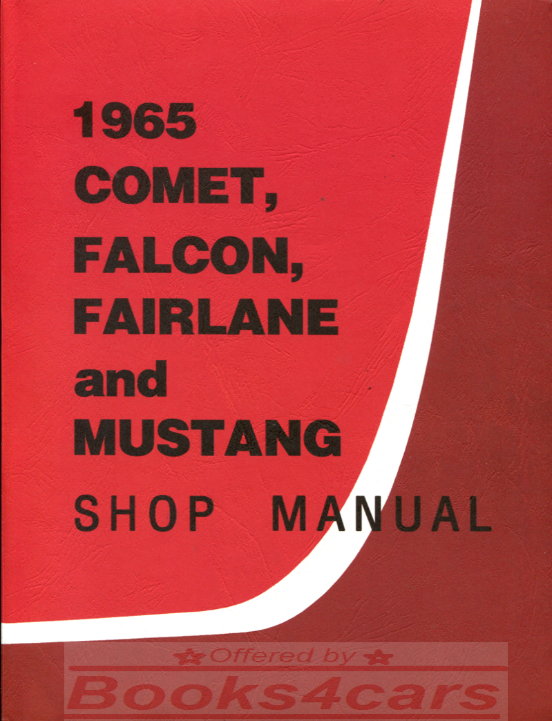 65 Mustang Fairlane Falcon Comet Shop service repair manual by Ford Mercury mid-size cars