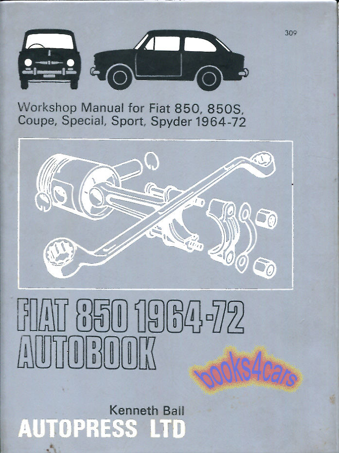 64-74 Fiat 850 Workshop service repair Manual Spider Coupe Sedan by Autobooks