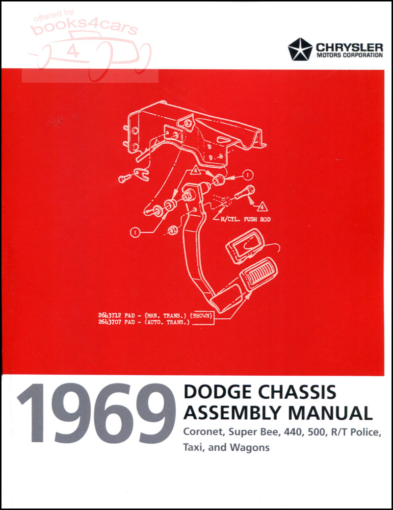 1969 Chassis Assembly Manual for Dodge Coronet Super Bee 440 500 R/T Police Taxi & Wagon 87 pages
