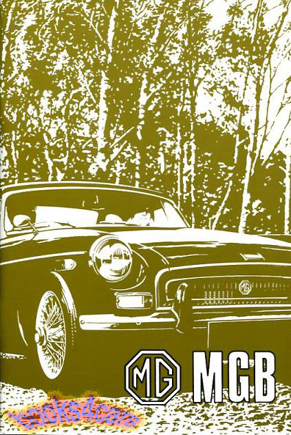 70-71 MGB & GT Owners Manual 74 pgs. by MG AKD7881