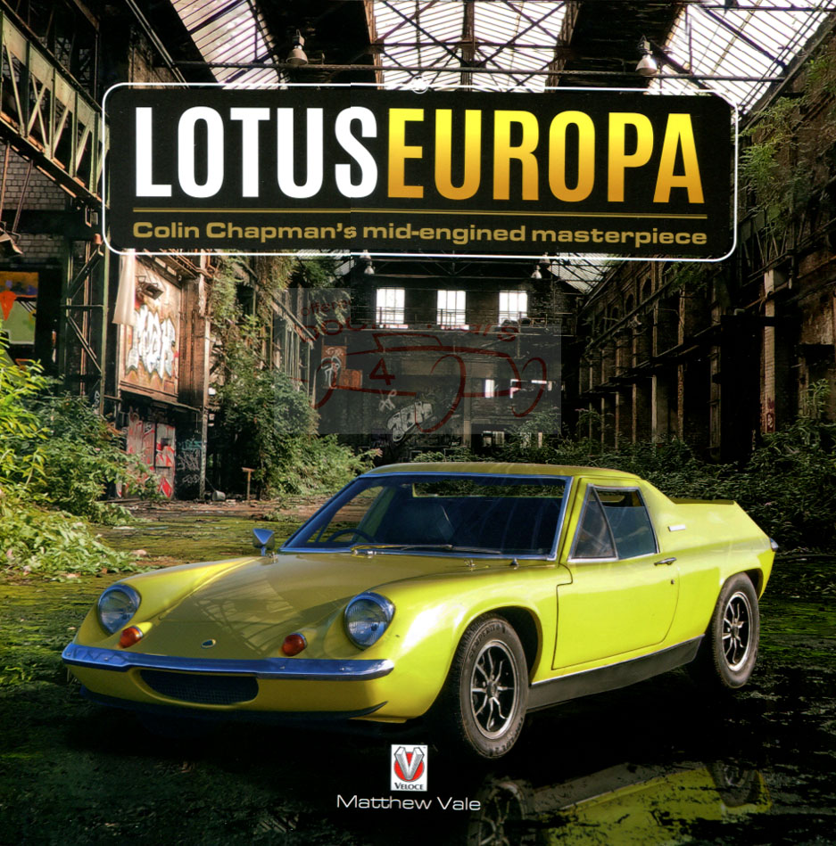 Lotus Europa Colin Chapman's Mid Engined Masterpiece 160 pgs 175 photos Hardcover by M. Vale