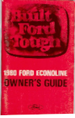 80 Econoline Owner's Manual by Ford Truck: 175 pgs