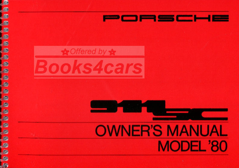 80 Owners manual for 911 by Porsche for 911SC 78pages