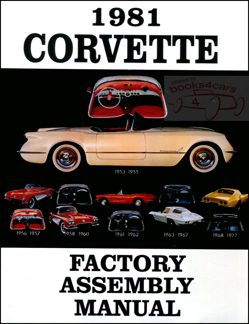 81 Corvette Assembly Manual by Chevrolet