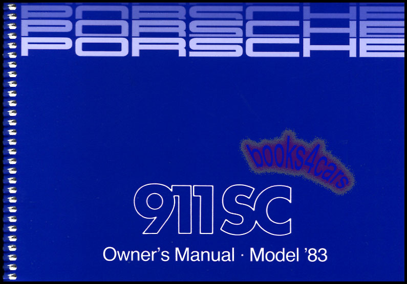 1983 911SC owners manual by Porsche Coupe & Cabriolet