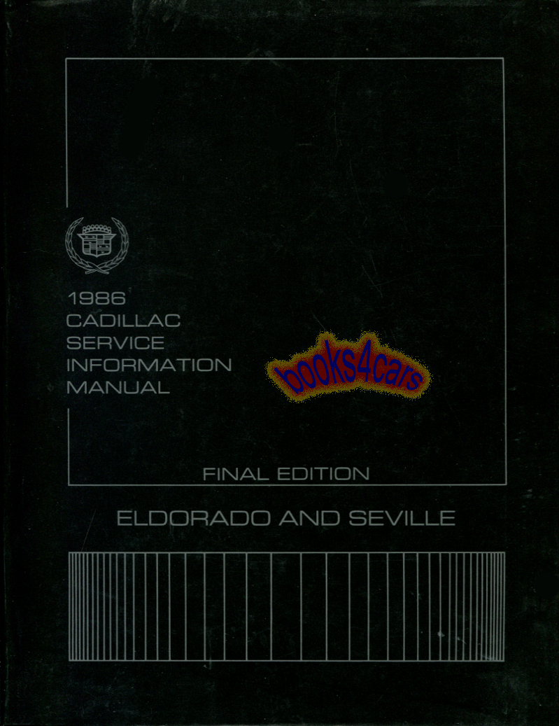 86 Eldorado & Seville Shop Service Manual by Cadillac