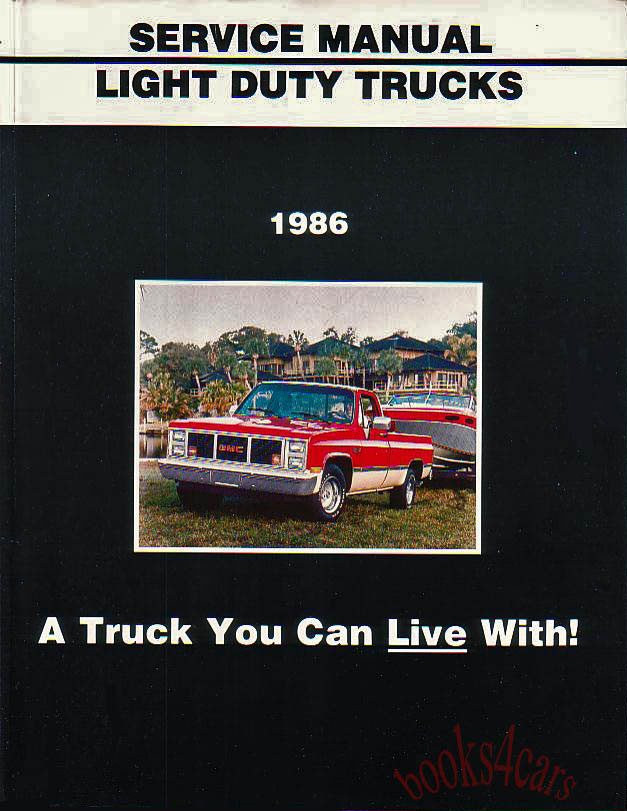 86 C/K Pickup Suburban Blazer Jimmy P-Chassis & G-Van Shop Service Repair Manual by Chevrolet Truck & GMC 10 30 light duty truck