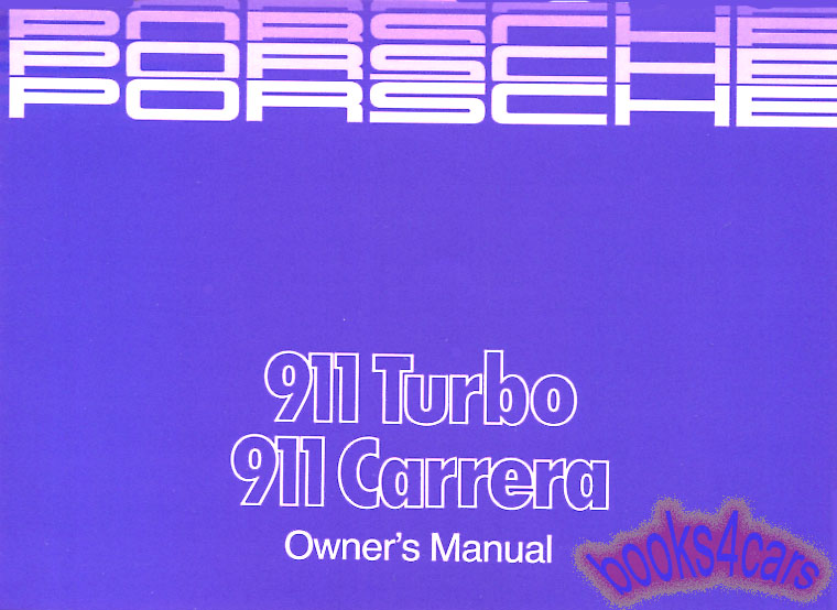 88 Owners manual for 911 Carrera & 930 Turbo by Porsche