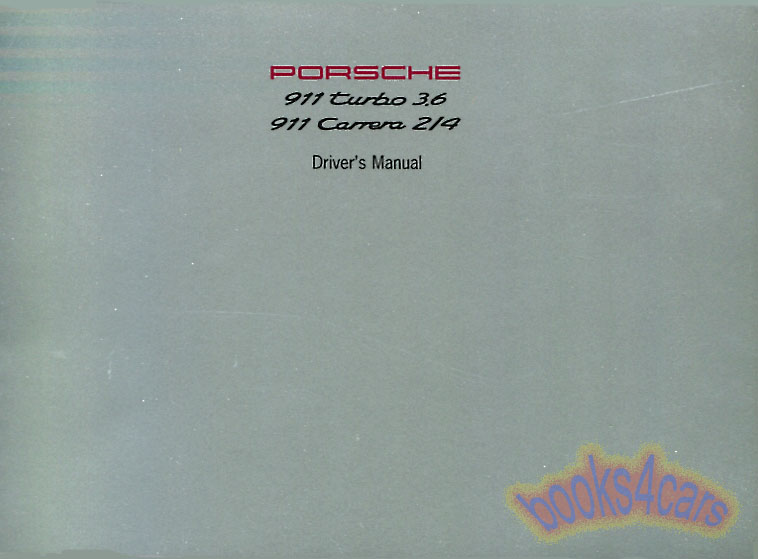 93 911 Carrera 2/4 & 3.6 Turbo Owners Manual by Porsche