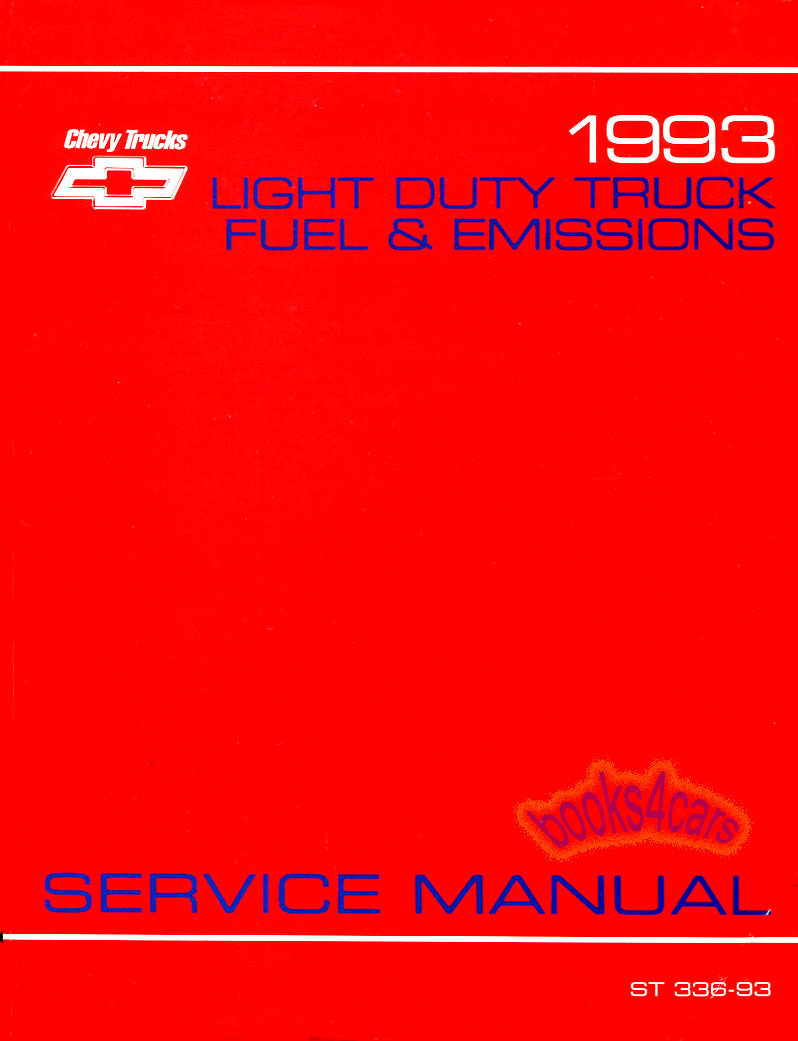 93 fuel & emissions driveability electronic fuel inj gas engines light duty truck shop service manual by Chevrolet & GMC C/K Truck