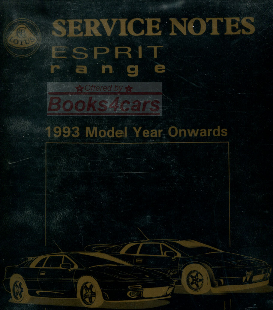 93-98 Esprit shop service repair manual by Lotus (includes electrical & S4S 4 cylinder
