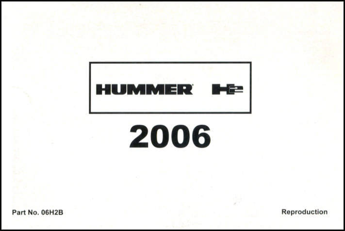 2006 Hummer H2 Owners Manual by Hummer