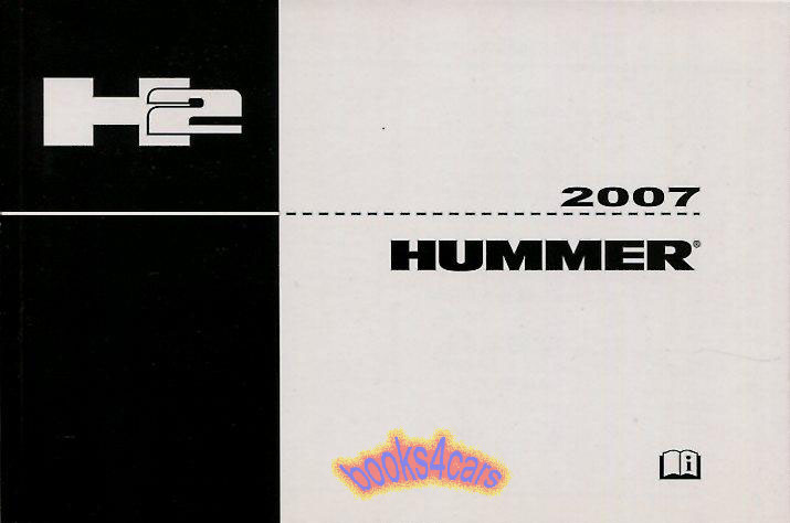 2007 Hummer H2 Owners Manual by Hummer