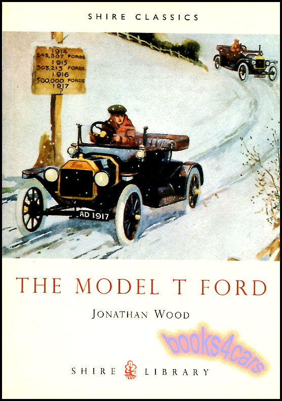 Model T Ford Shire Library Book by J Wood