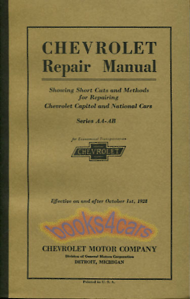 27-28 Shop Service Repair Manual by Chevrolet for car & truck 268 pgs for Model Capitol AA & National AB (effective Oct 28)