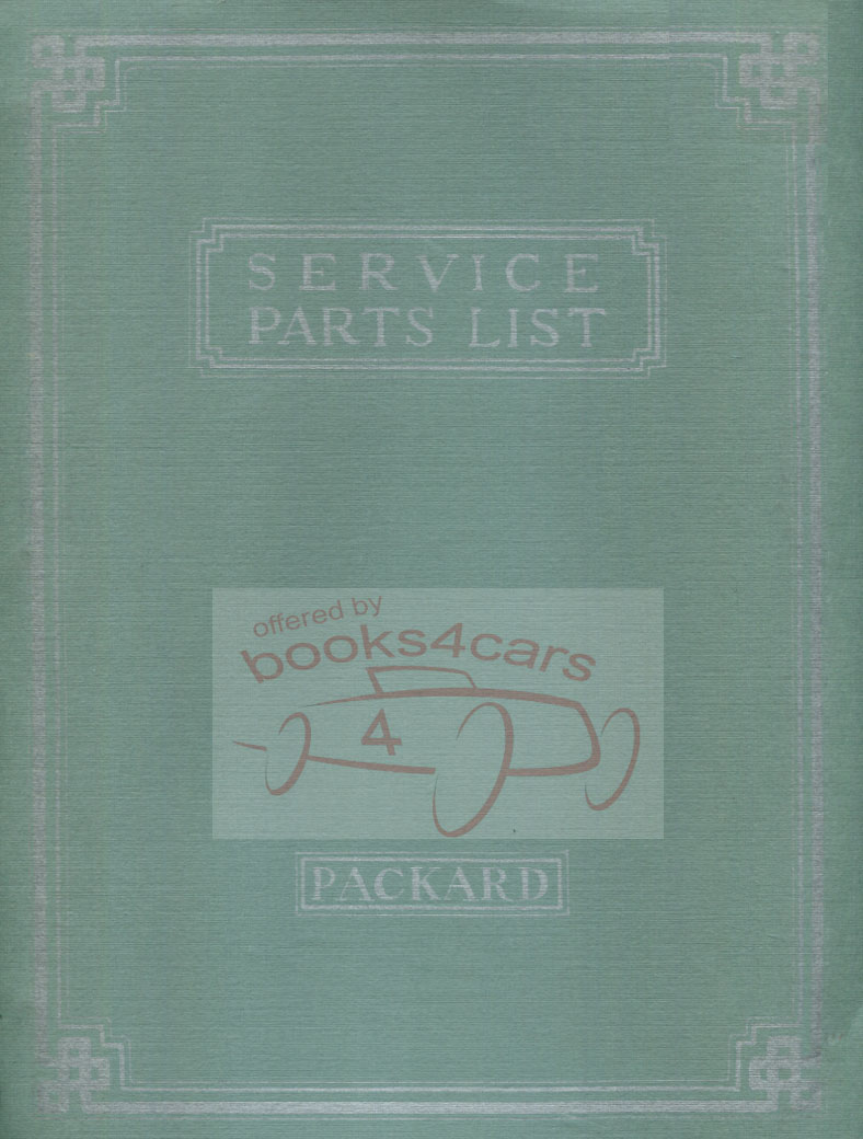 30-32 Parts manual 8 cylinder models 726-904 7th-9th series Parts & Illustrations catalog by Packard 280 pgs (does not include Light Eight)