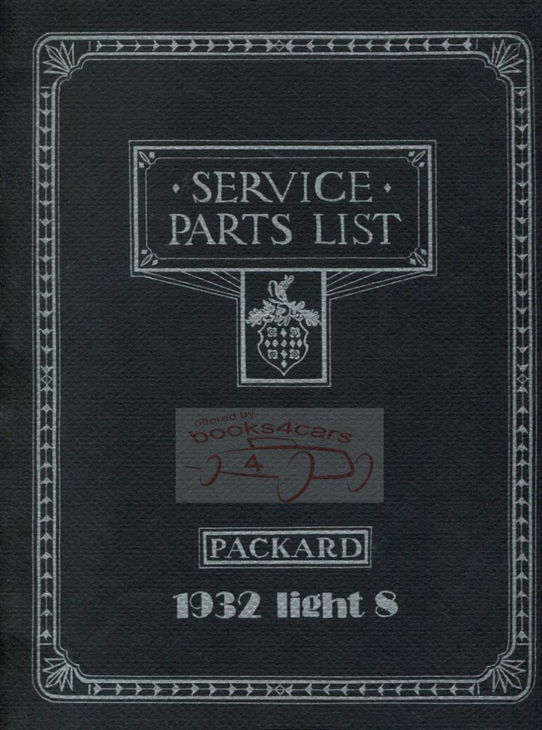 32 Light Eight parts manual for model 900, 135 pgs by Packard