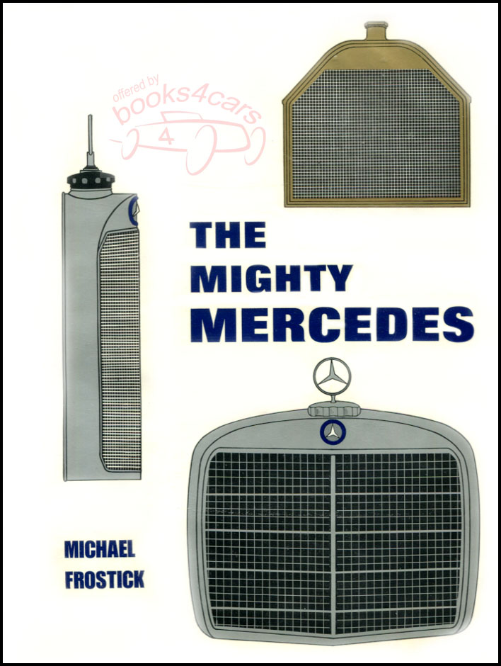 The Mighty Mercedes by Michael Frostick