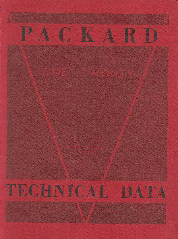 35-36 One-twenty Technical Data book, 120 pgs by Packard. Not technically a Shop Manual but a good reference
