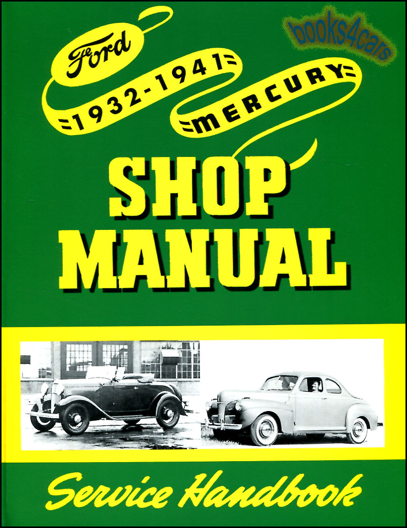 32-41 Shop Service Manual by Ford Lincoln Mercury & Ford Truck 240 pages