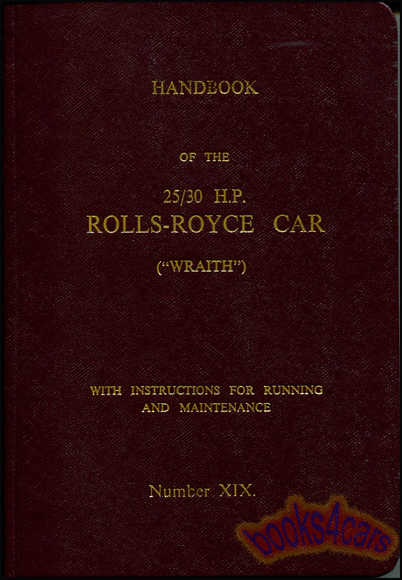 25/30 Wraith Owners Handbook Manual by Rolls Royce