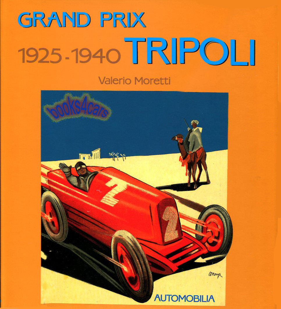 25-40 Grand Prix Tripoli by V. Moretti