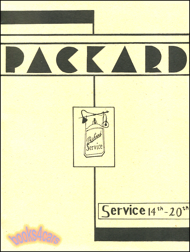 36-44 14th- 20th Series Shop Service letters Manual 300 pgs by Packard