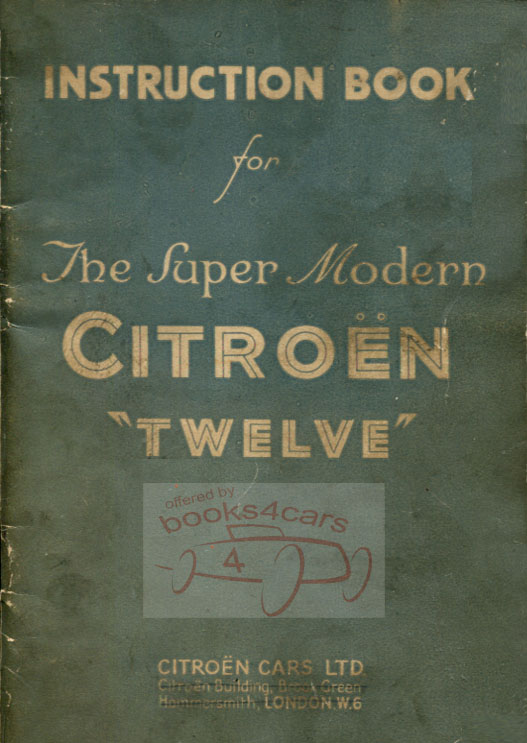 view cover of 34-57 Traction Avant Twelve Owners Manual by Citroen 12