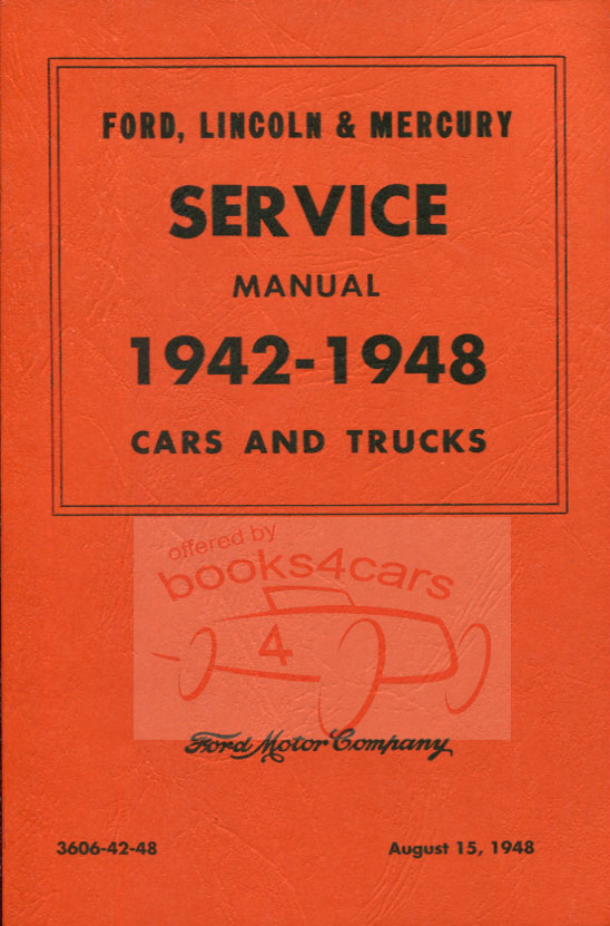 42-48 Shop Service Repair Manual by Ford & Mercury & Lincoln 223 pages all model cars & trucks