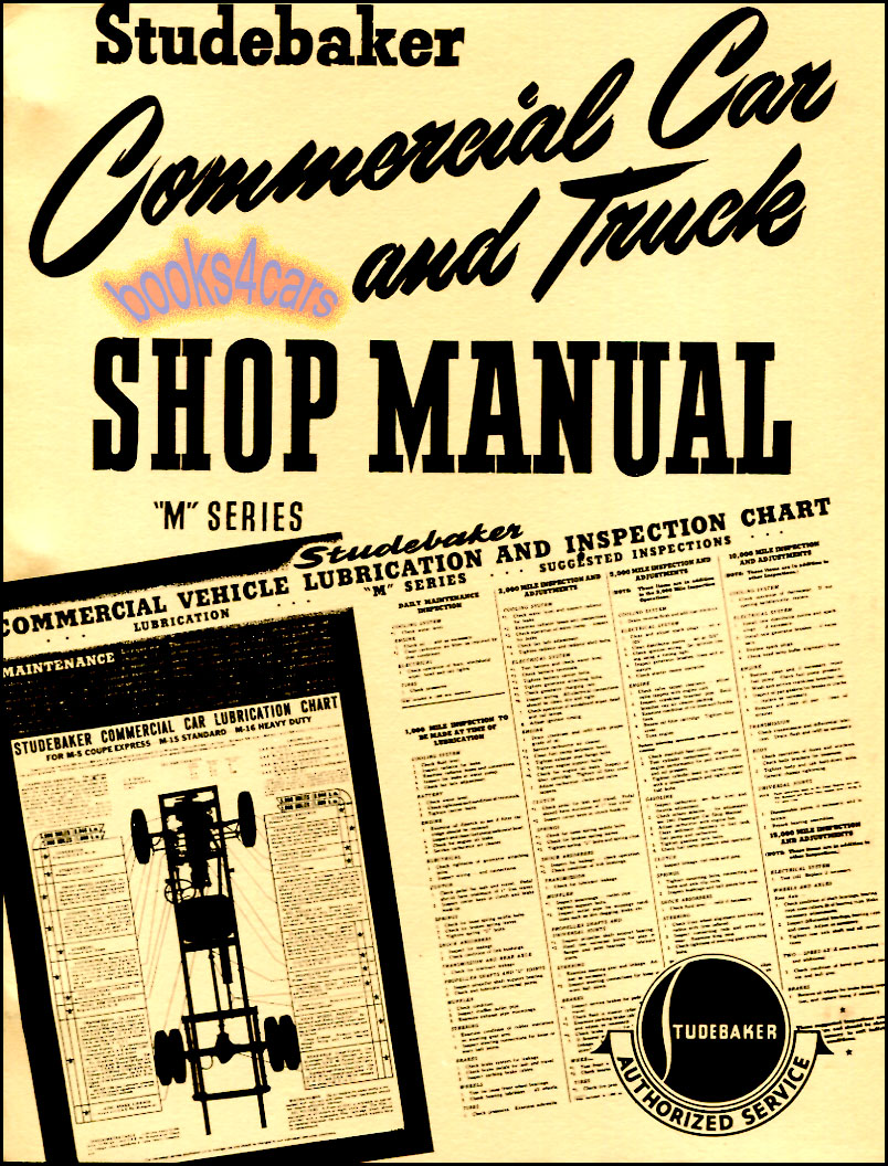 41-48 M series Truck Shop service repair manual, 134 pgs by Studebaker
