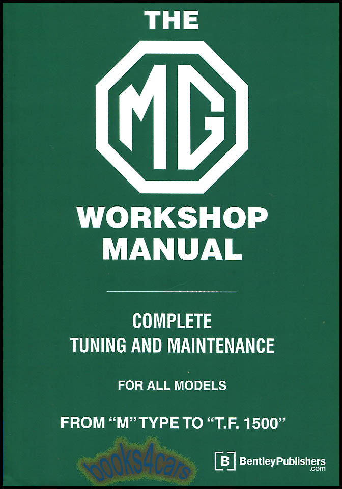29-55 MG Tuning & Maintenance Complete Shop Manual by Blower 608 pages incl M Midget F Magna D J1 J2 J3 J4 K3 KN L1 L2 PA PB TB VA SA WA TC TA TD Y YT QA RA TF 1500 & more incl Special Tuning, Supercharger & aftermarket hop up