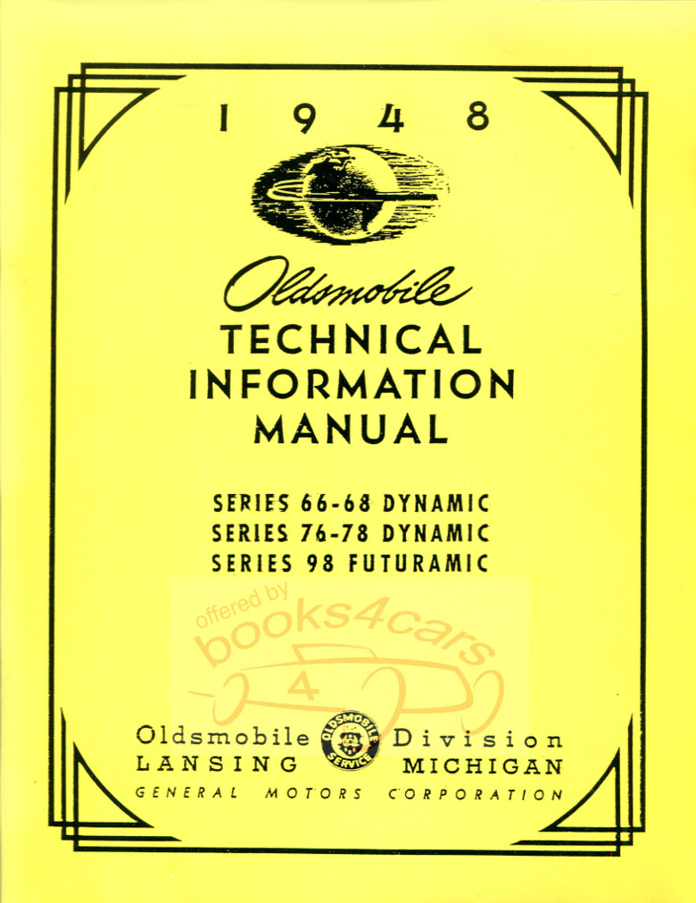 46-48 Oldsmobile Shop Service Repair Manual Supplement used in conjunction with the 42 Oldsmobile Shop Manual