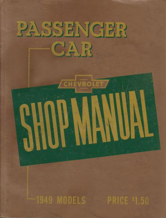 49 Passenger Car Service Manual by Chevrolet
