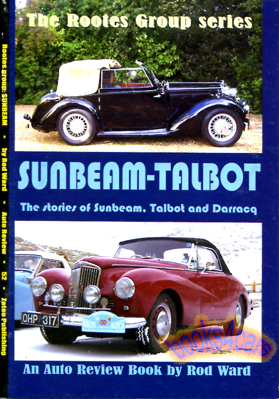 Sunbeam Talbot Darracq Story by R. Ward 31 pgs