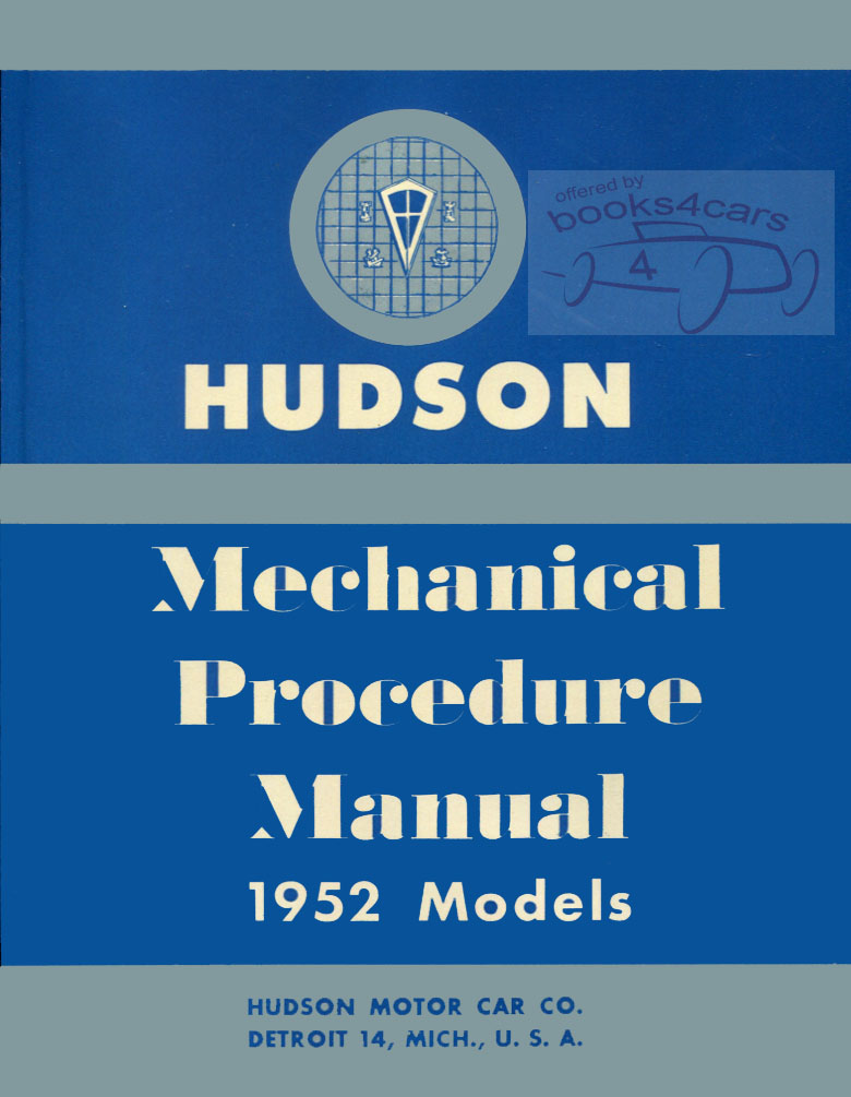 52 Shop service repair manual by Hudson incl Hornet Pacemaker Wasp Commodore 326 pgs also used for 53 & 54
