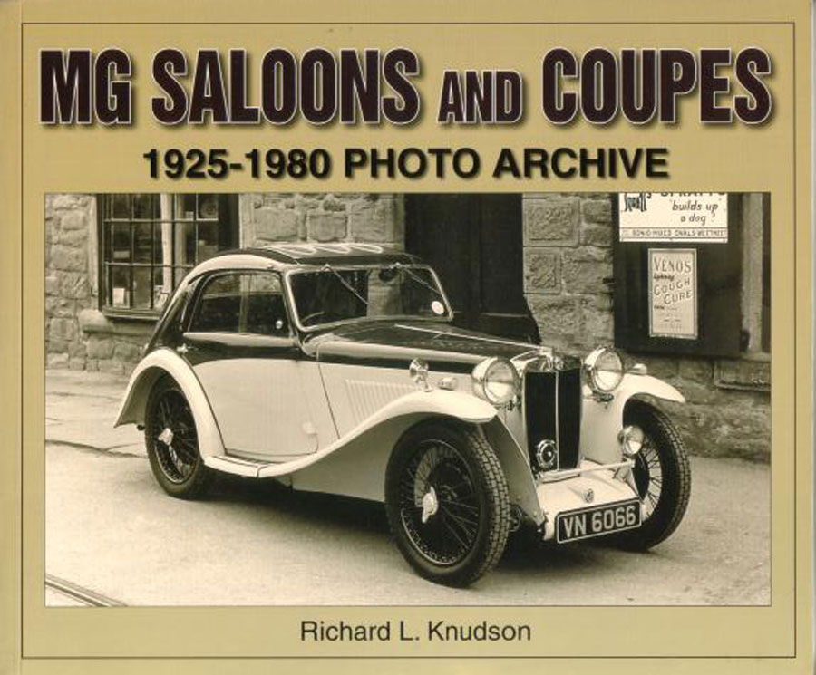 25-80 MG Saloons & Coupes Photo Archive by Richard Knudson