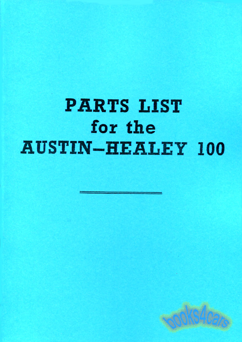52-56 100/4 Parts Manual by Austin Healey