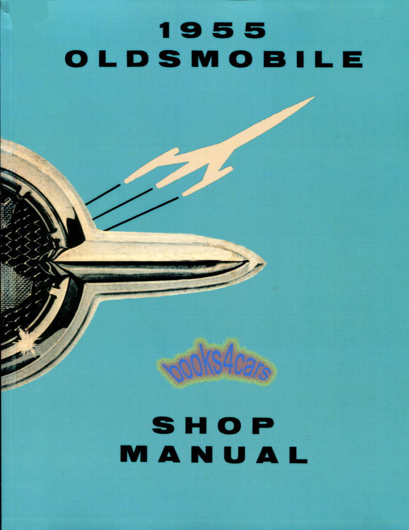 55 Shop Service repair manual by Oldsmobile 425 pages 88 98