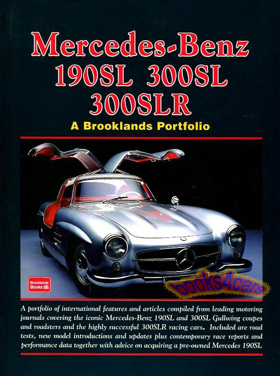 1954-1957 Mercedes Benz 190SL 300SL 300SLR Brooklands Portfolio by RM Clarke in 350 pages with over 600 photos