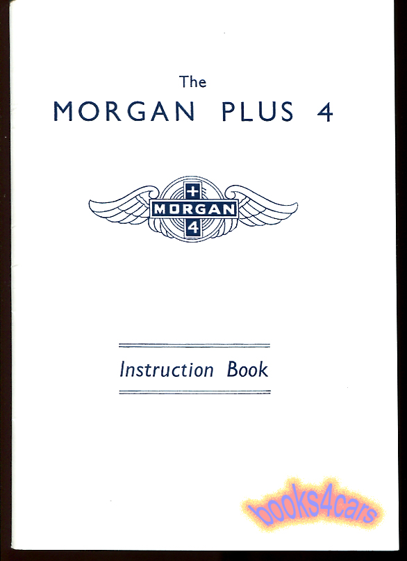 1950-1968 Plus 4 Owners Manual by Morgan +4