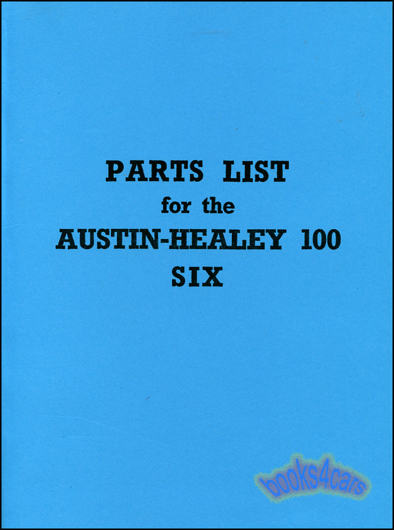 56-60 100/6 Parts Manual BN4 100-6 by Austin Healey