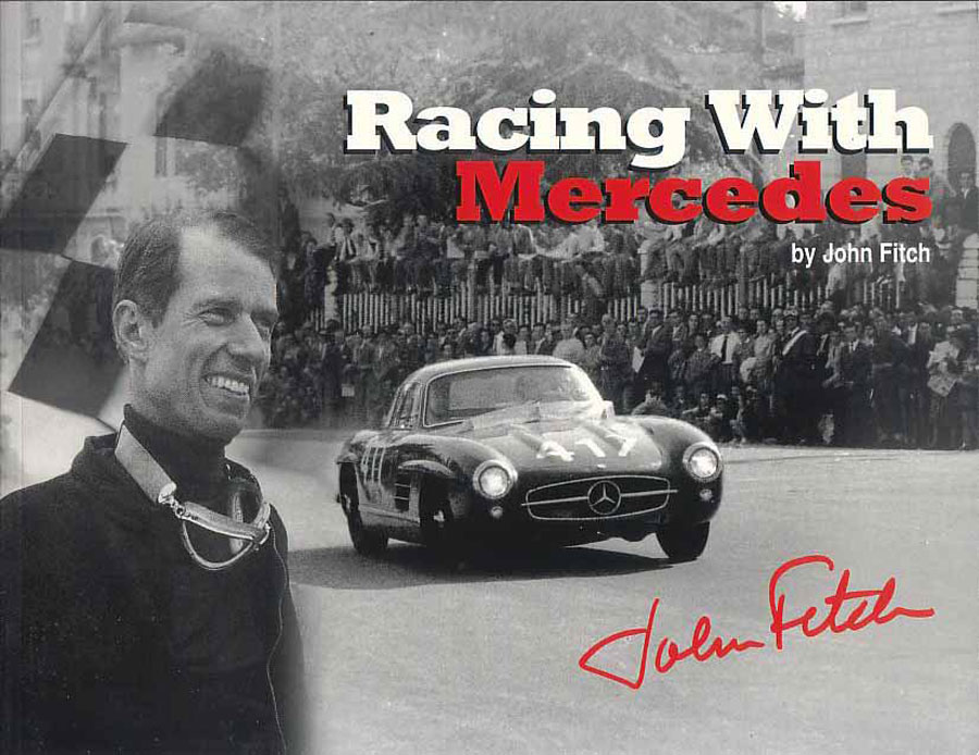 Racing with Mercedes by John Fitch 128 pages