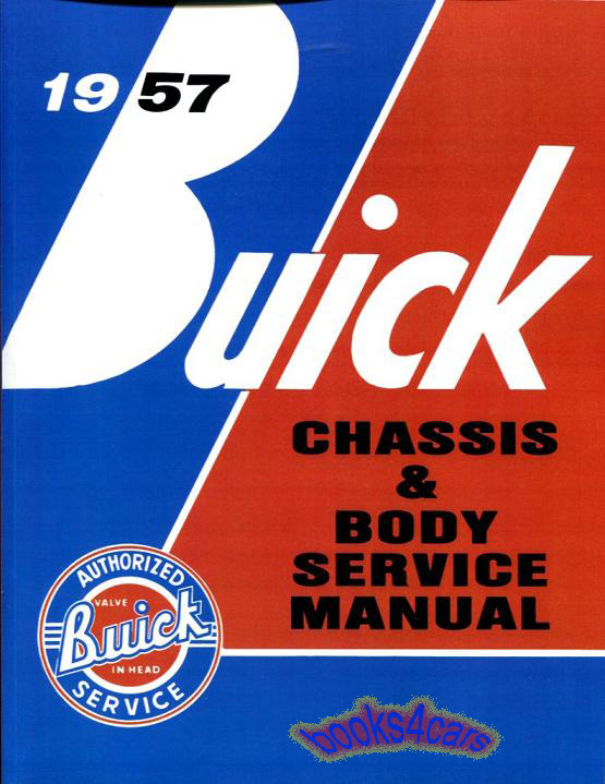 57 Shop Service Repair Manual by Buick, 466 pgs