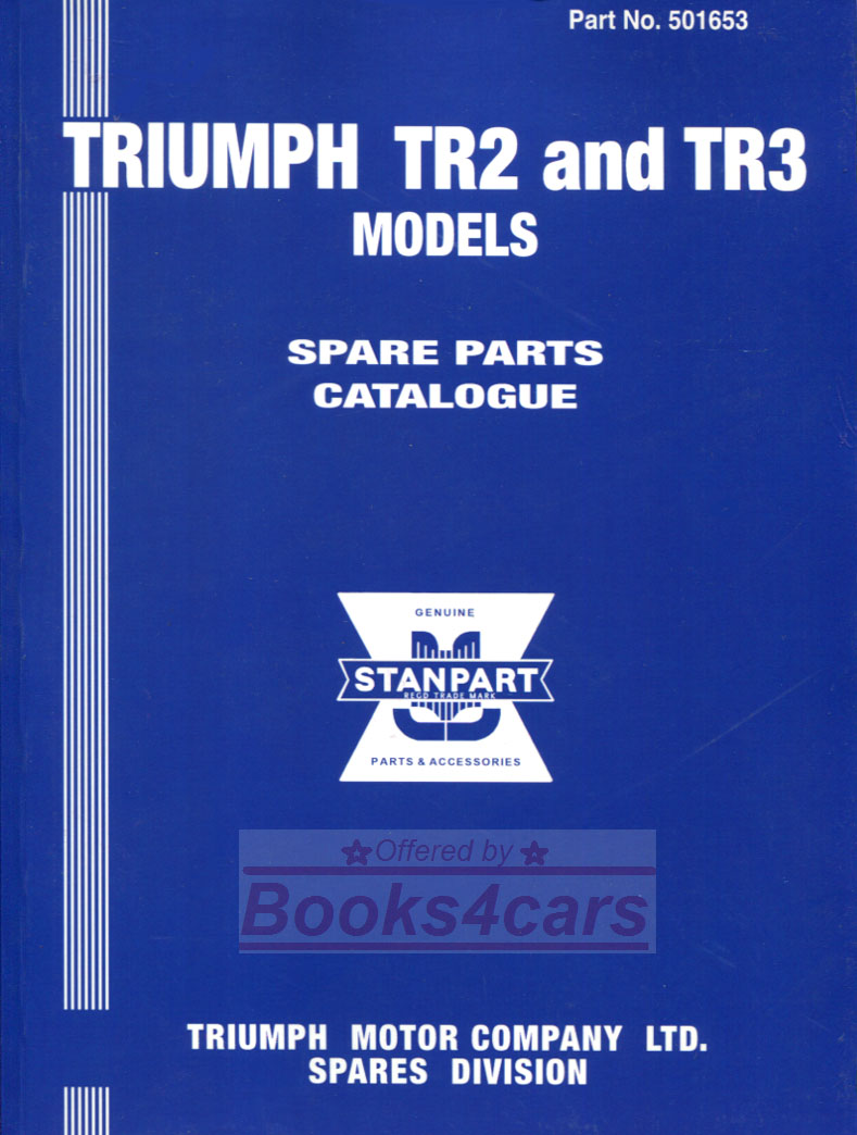 52-61 TR2 & TR3 Official Spare parts manual Catalogue book 369 pages by Triumph Sports car