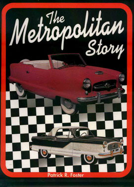 54-62 Metropolitan Story 208 pages by P. Foster about Nash Metropolitan & Austin Metropolitan